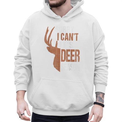 Hunting Sorry Deer Season Hunter Dad Father Day Men Hoodie - Father's Day Fun