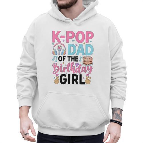 K-Pop Dad Of The Birthday Girl K Pop Birthday Party Men Hoodie - Father's Day Fun