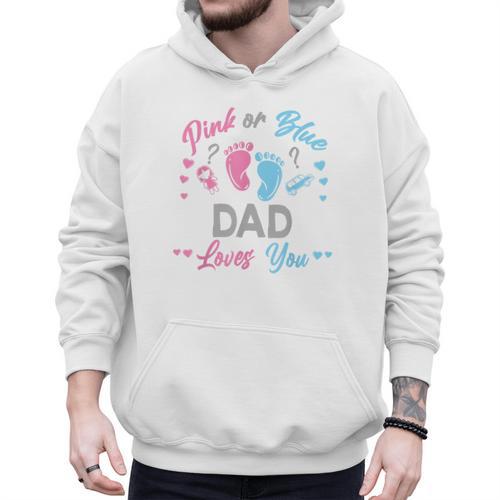 Pink Or Blue Dad Loves You Gender Reveal Men Hoodie - Father's Day Fun