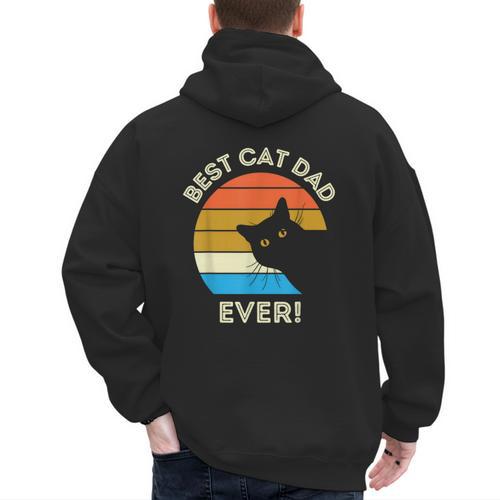 Best Cat Dad Ever Men Men's Hoodie Back Print - Father's Day Fun