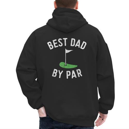 Best Dad By Par Golf Shirt Father's Day Daddy Men's Hoodie Back Print - Father's Day Fun