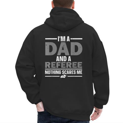 Best Referee For Men Dad Reffing Sports Ref Referee Men's Hoodie Back Print - Father's Day Fun