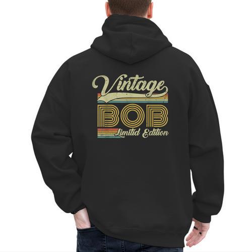 Bob Name Vintage Bob Father's Day Dad Bob Men's Hoodie Back Print - Father's Day Fun