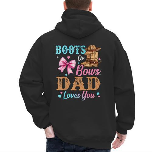 Boots Or Bows Dad Loves You Gender Reveal Daddy Men's Hoodie Back Print - Father's Day Fun