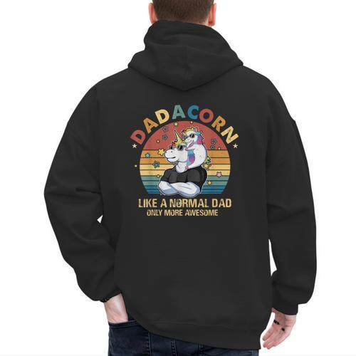 Cute Dadacorn Like A Normal Dad Only More Awesome Daddy Men's Hoodie Back Print - Father's Day Fun