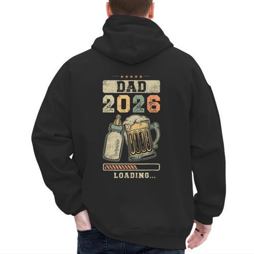 Dad 2026 Loading Baby Shower Going To Be a Dad Gender Reveal Men's Hoodie Back Print - Father's Day Fun
