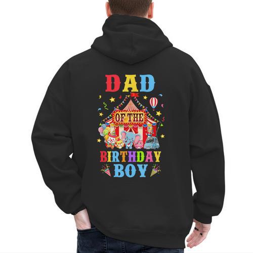 Dad Of The Birthday For Boy Circus Carnival Theme Party Men's Hoodie Back Print - Father's Day Fun