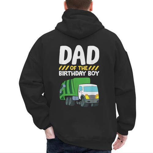 Dad Of The Birthday Boy Garbage Truck Birthday Party Men's Hoodie Back Print - Father's Day Fun