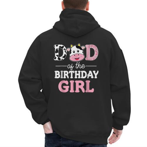 Dad Of The Birthday Girl Shirt Farm Cow Daddy Papa 1st Men's Hoodie Back Print - Father's Day Fun
