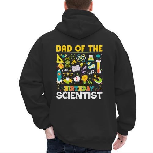 Dad Of The Birthday Scientist Matching Science Birthday Men's Hoodie Back Print - Father's Day Fun