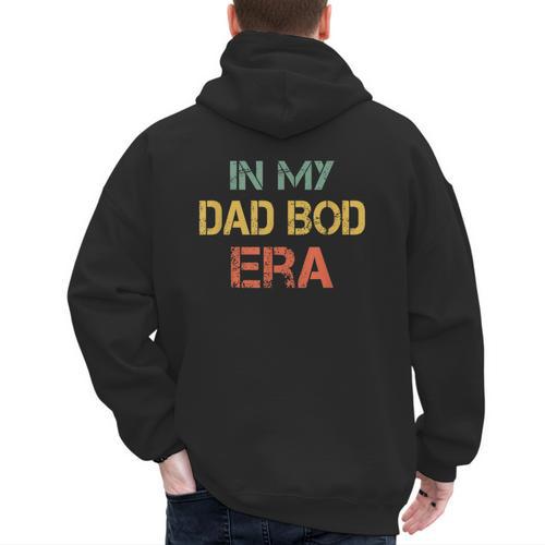 In My Dad BOD Era Dad BOD Retro Vintage Father's Day Men's Hoodie Back Print - Father's Day Fun