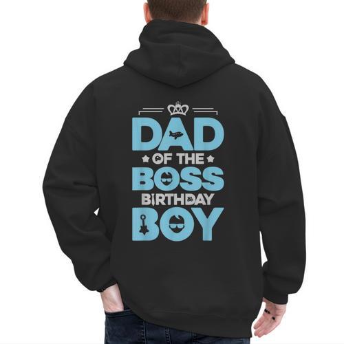Dad Of The Boss Birthday Party Outfit Like A Boss Daddy Men's Hoodie Back Print - Father's Day Fun