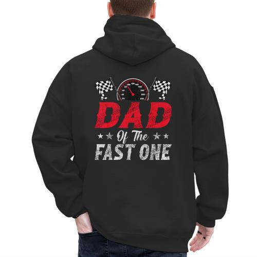 Dad Of The Fast One 1st Birthday Racing Car Family Men's Hoodie Back Print - Father's Day Fun