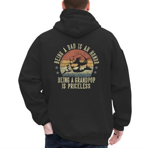 Being A Dad Is An Honor Being Grandpop Is Priceless Grandpop Men's Hoodie Back Print - Father's Day Fun