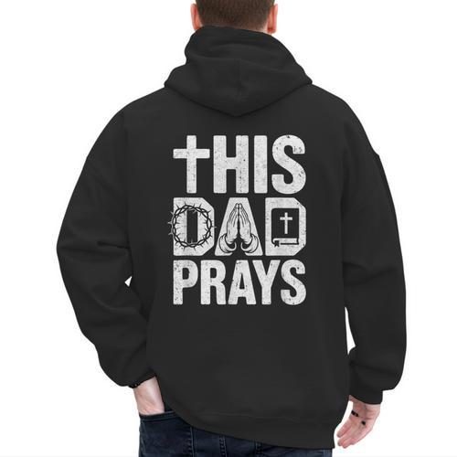 This Dad Pray Religious Vintage Father's Day Christian Daddy Men's Hoodie Back Print - Father's Day Fun