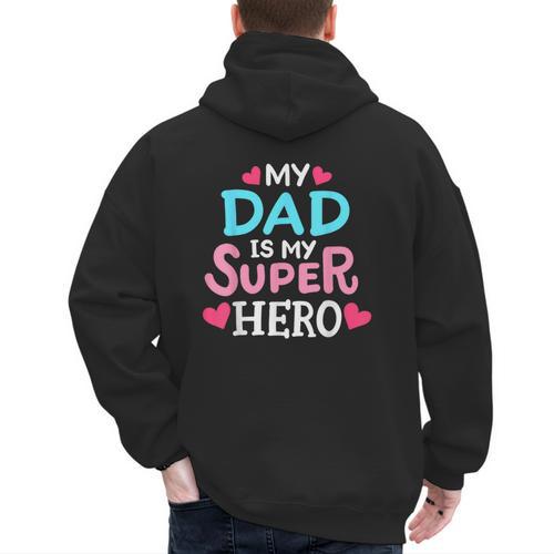 My Dad Is My Superhero Best Dad Father's Day Cool Kids Men's Hoodie Back Print - Father's Day Fun