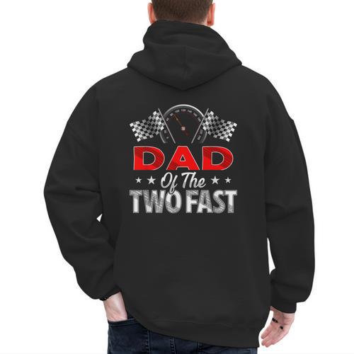 Dad Of The Two Fast Second Birthday Racing Car Family Men's Hoodie Back Print - Father's Day Fun