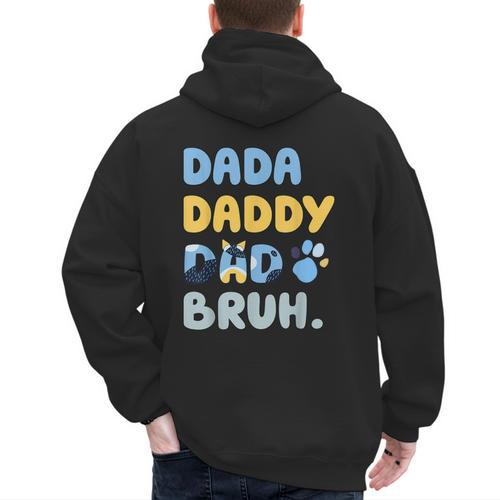 Dada Daddy Dad Bruh Fathers Day Blue Dog Men's Hoodie Back Print - Father's Day Fun