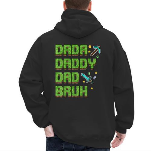 Dada Daddy Dad Bruh Father's Day Game Pixel Men's Hoodie Back Print - Father's Day Fun