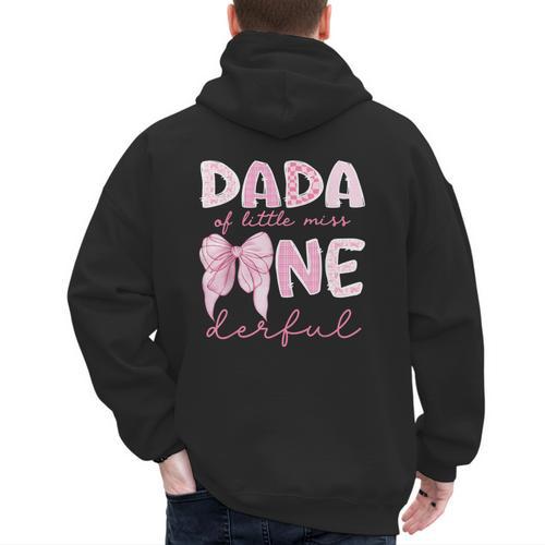 Dada Of Little Miss Onederful First Birthday Girl Bow Men's Hoodie Back Print - Father's Day Fun