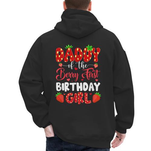 Daddy Of The Berry First Birthday Of Girl Strawberry Men's Hoodie Back Print - Father's Day Fun