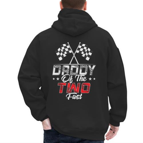 Daddy Of The Two Fast Second Birthday Racing Car Family Men's Hoodie Back Print - Father's Day Fun