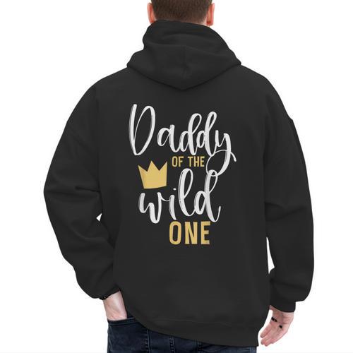 Daddy Of The Wild One Shirt 1st Birthday First Thing Dad Tee Men's Hoodie Back Print - Father's Day Fun