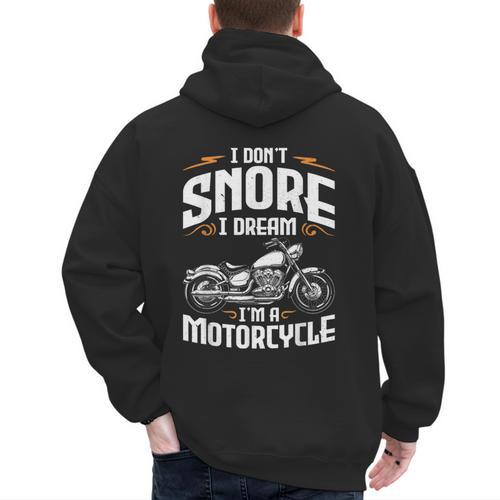 I Don't Snore I Dream I'm A Motorcycle Biker Dad Men's Hoodie Back Print - Father's Day Fun