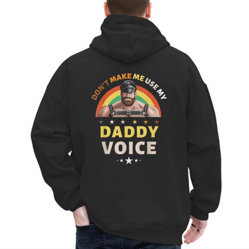Don't Make Me Use My Daddy Voice Gay Bear Pride Men's Hoodie Back Print - Father's Day Fun