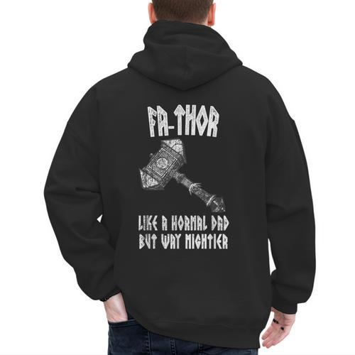 FA-Thor Like Dad Way Mightier Viking Father's Day Fathor Men's Hoodie Back Print - Father's Day Fun