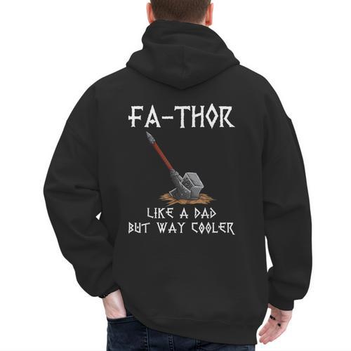 FA-Thor Fathers Day Tshirt Dad Father Men's Hoodie Back Print - Father's Day Fun