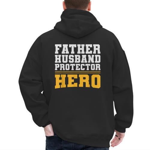 FATHER HUSBAND PROTECTOR HERO Dad Daddy Fathers Day Men's Hoodie Back Print - Father's Day Fun