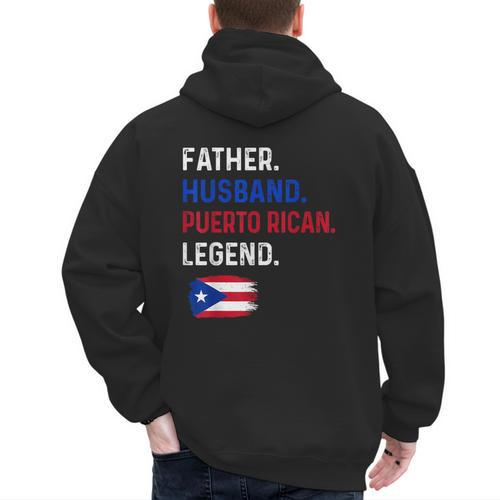 Father Husband Puerto Rican Legend Proud Dad Rico Flag Men's Hoodie Back Print - Father's Day Fun