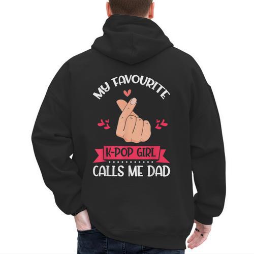My Favorite K-Pop Girl Calls Me Dad K-Pop Girl Men's Hoodie Back Print - Father's Day Fun