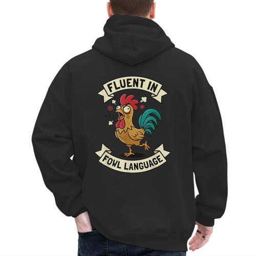 Fluent In Fowl Language Chicken Rooster Mom Dad Farm Men's Hoodie Back Print - Father's Day Fun
