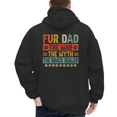 Fur Dad Man Myth Snack Dealer Paw Cat Dog Father's Day Men's Hoodie Back Print - Father's Day Fun