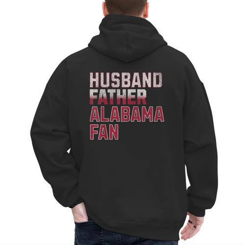Husband Father Alabama Fan Fathers Day Alabama Dad Men's Hoodie Back Print - Father's Day Fun
