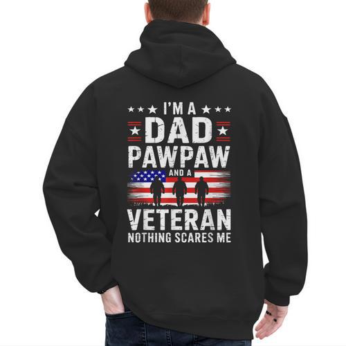 I'm A Dad Pawpaw And A Veteran Shirt Men Grandpa Fathers Day Men's Hoodie Back Print - Father's Day Fun