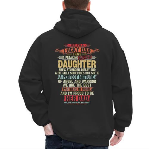 I'm A Lucky Dad I Have A Awesome Daughter She's Stubborn Men's Hoodie Back Print - Father's Day Fun