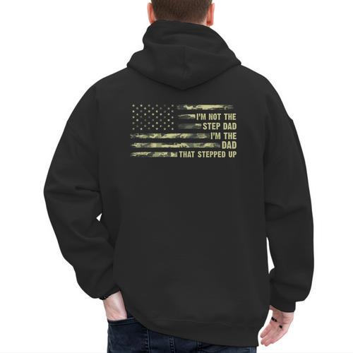 I'm Not The Step Dad I'm The Dad That Stepped Up Camouflage Men's Hoodie Back Print - Father's Day Fun