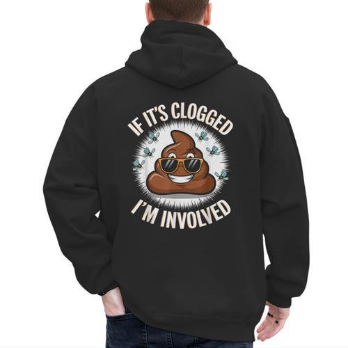If It's Clogged I'm Involved Toilet Joke Unclog Bathroom Dad Men's Hoodie Back Print - Father's Day Fun