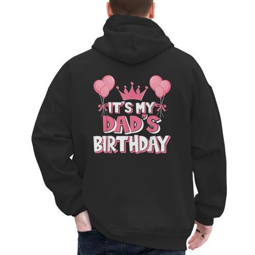It's My Dad's Birthday Celebration Small Men's Hoodie Back Print - Father's Day Fun