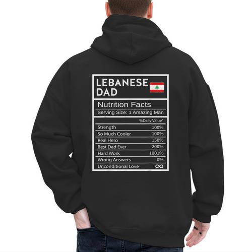 Lebanese Dad Nutrition Facts National Pride For Dad Men's Hoodie Back Print - Father's Day Fun