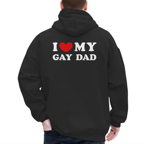 I Love My Gay Dad I Heart My Gay Dad Men's Hoodie Back Print - Father's Day Fun
