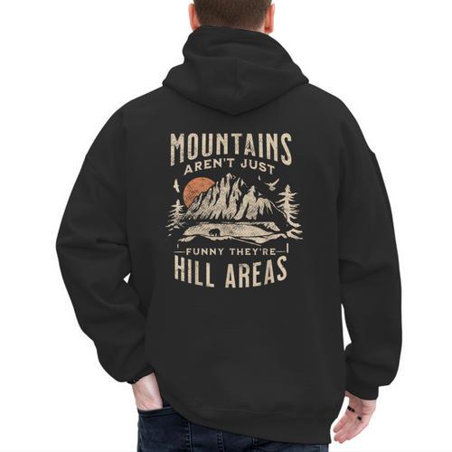 Mountains Aren't They'Re Hill Areas Dad Joke Word Pun Men's Hoodie Back Print - Father's Day Fun