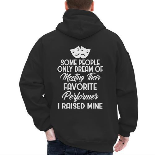 For Parents Of Actors And Actresses Drama Mom And Dad Men's Hoodie Back Print - Father's Day Fun
