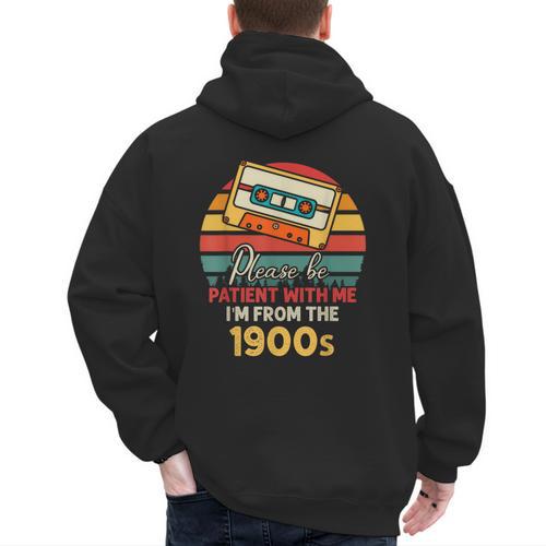 Please Be Patient With Me I'm From The 1900s Cool Dad Men's Hoodie Back Print - Father's Day Fun
