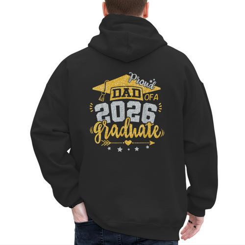 Proud Dad Of A 2026 Graduate Grad Senior Graduation Father Men's Hoodie Back Print - Father's Day Fun