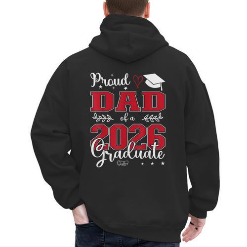Proud Dad Of a Class Of 2026 Graduate For Graduation Men's Hoodie Back Print - Father's Day Fun