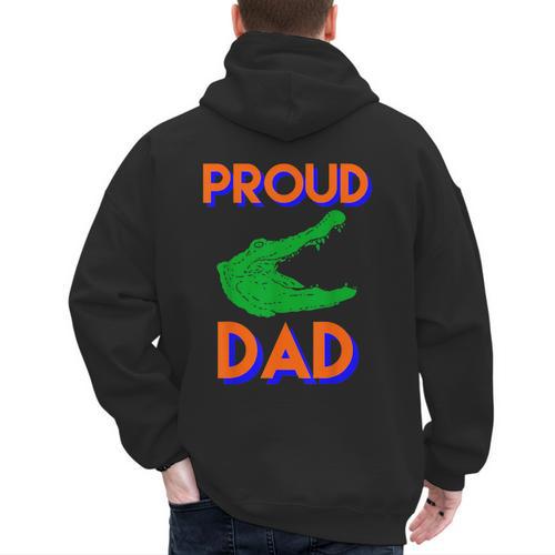 Proud Dad Of A Gator Unique Idea For Fathers Day Men's Hoodie Back Print - Father's Day Fun
